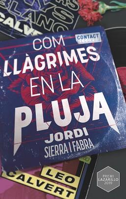 COM LLÀGRIMES EN LA PLUJA | 9788466149136 | SIERRA I FABRA,JORDI | Llibreria Geli - Llibreria Online de Girona - Comprar llibres en català i castellà