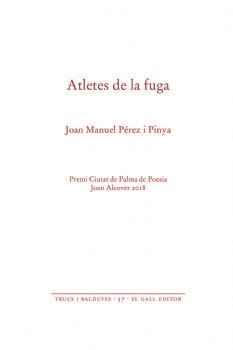 ATLETES DE LA FUGA | 9788416416516 | PÉREZ I PINYA,JOAN MANUEL | Llibreria Geli - Llibreria Online de Girona - Comprar llibres en català i castellà