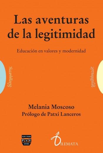 LAS AVENTURAS DE LA LEGITIMIDAD | 9788415271505 | MOSCOSO PÉREZ,MELANIA | Libreria Geli - Librería Online de Girona - Comprar libros en catalán y castellano