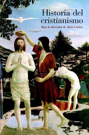 HISTORIA DEL CRISTIANISMO | 9788434409750 | CORBIN,ALAIN | Libreria Geli - Librería Online de Girona - Comprar libros en catalán y castellano