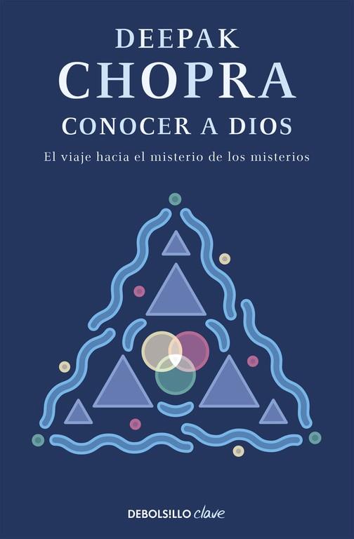CONOCER A DIOS | 9788499083971 | CHOPRA,DEEPAK | Llibreria Geli - Llibreria Online de Girona - Comprar llibres en català i castellà