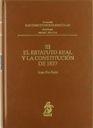 EL ESTATUTO REAL Y LA CONSTITUCIÓN DE 1837(LAS CONSTITUCIONES ESPAÑOLAS III) | 9788498900873 | PRO RUIZ,JUAN | Llibreria Geli - Llibreria Online de Girona - Comprar llibres en català i castellà