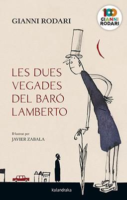 LES DUES VEGADES DEL BARÓ LAMBERTO | 9788416804887 | RODARI,GIANNI | Llibreria Geli - Llibreria Online de Girona - Comprar llibres en català i castellà