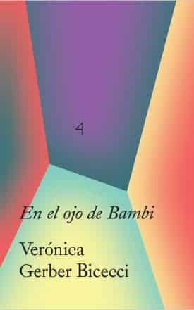 EN EL OJO DE BAMBI | 9788499002262 | GERBER BICECCI,VERONICA | Llibreria Geli - Llibreria Online de Girona - Comprar llibres en català i castellà