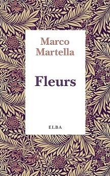 FLEURS | 9788412467246 | MARTELLA,MARCO | Llibreria Geli - Llibreria Online de Girona - Comprar llibres en català i castellà