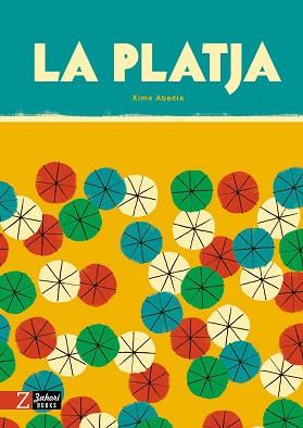 LA PLATJA | 9788418830440 | ABADÍA,XIMO | Llibreria Geli - Llibreria Online de Girona - Comprar llibres en català i castellà