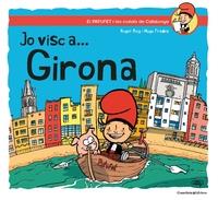 JO VISC A...GIRONA | 9788490348659 | ROIG PRADES,ROGER | Llibreria Geli - Llibreria Online de Girona - Comprar llibres en català i castellà