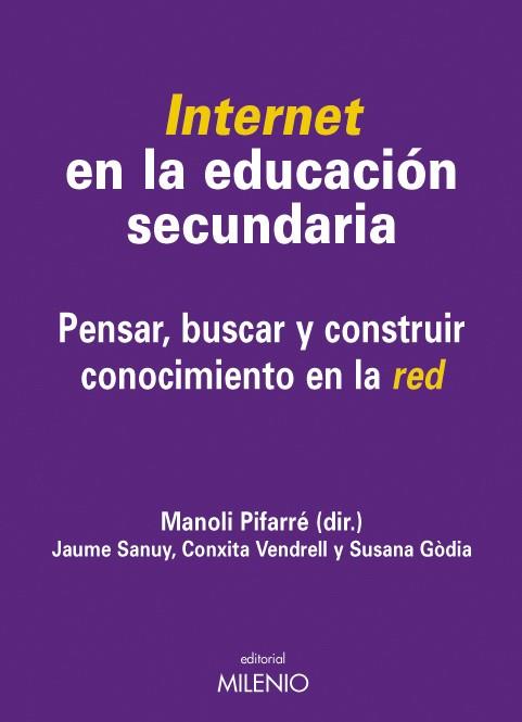 INTERNET EN LA EDUCACION SECUNDARIA | 9788497432795 | A.A.D.D. | Llibreria Geli - Llibreria Online de Girona - Comprar llibres en català i castellà