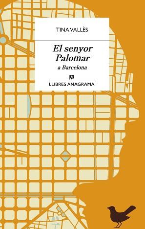 EL SENYOR PALOMAR A BARCELONA | 9788433915962 | VALLÈS,TINA | Llibreria Geli - Llibreria Online de Girona - Comprar llibres en català i castellà