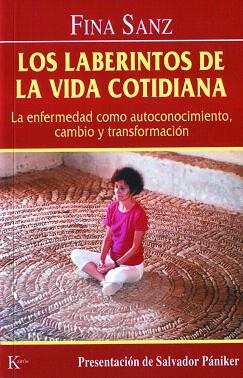 LOS LABERINTOS DE LA VIDA COTIDIANA | 9788472455177 | SANZ,FINA | Llibreria Geli - Llibreria Online de Girona - Comprar llibres en català i castellà