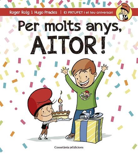 PER MOLTS ANYS,AITOR! | 9788490345238 | ROIG CÉSAR,ROGER | Llibreria Geli - Llibreria Online de Girona - Comprar llibres en català i castellà