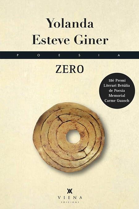 ZERO | 9788494906657 | ESTEVE GINER,YOLANDA | Llibreria Geli - Llibreria Online de Girona - Comprar llibres en català i castellà