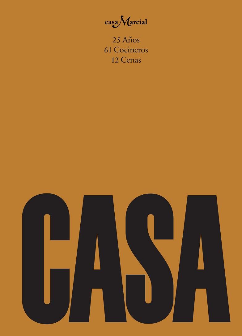 CASA.25 AÑOS,61 COCINEROS,12 CENAS | 9788408231585 | MANZANO,NACHO | Llibreria Geli - Llibreria Online de Girona - Comprar llibres en català i castellà