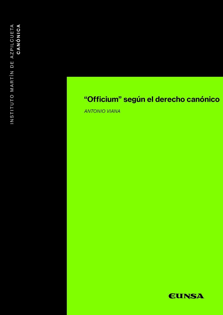 OFFICIUM. SEGÚN EL DERECHO CANÓNICO | 9788431334918 | VIANA TOMÉ,ANTONIO | Llibreria Geli - Llibreria Online de Girona - Comprar llibres en català i castellà