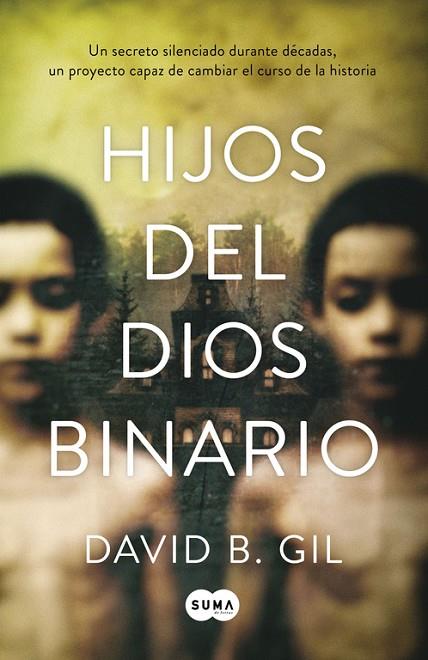 HIJOS DEL DIOS BINARIO (TD) | 9788483658543 | GIL,DAVID B. | Llibreria Geli - Llibreria Online de Girona - Comprar llibres en català i castellà