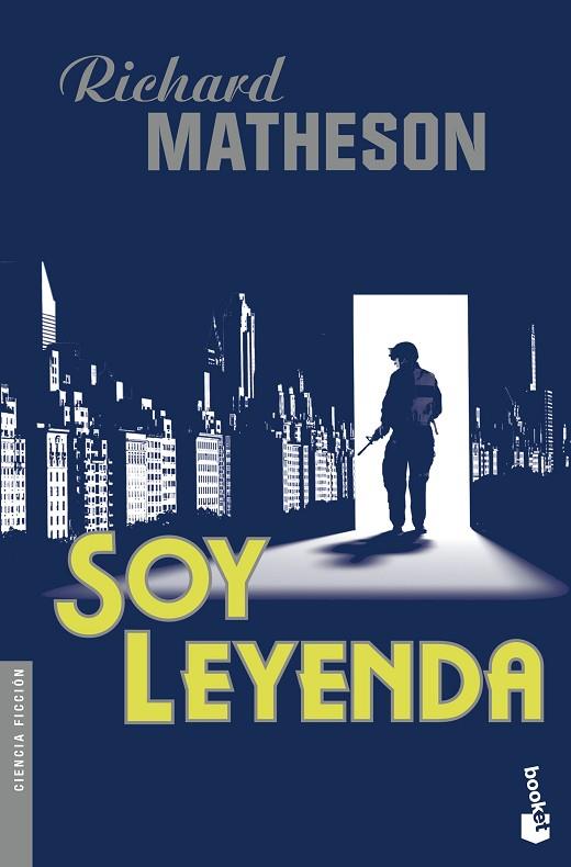 SOY LEYENDA | 9788445003961 | MATHESON,RICHARD | Llibreria Geli - Llibreria Online de Girona - Comprar llibres en català i castellà