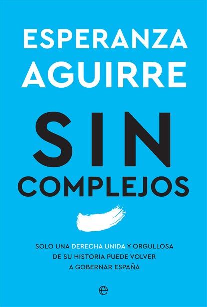 SIN COMPLEJOS | 9788413841045 | AGUIRRE, ESPERANZA | Llibreria Geli - Llibreria Online de Girona - Comprar llibres en català i castellà