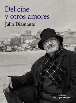 DEL CINE Y OTROS AMORES | 9788437642260 | DIAMANTE,JULIO | Llibreria Geli - Llibreria Online de Girona - Comprar llibres en català i castellà