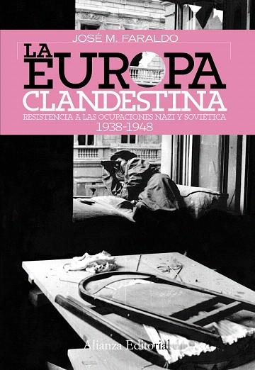 LA EUROPA CLANDESTINA | 9788420647814 | FARALDO,JOSE MARIA | Llibreria Geli - Llibreria Online de Girona - Comprar llibres en català i castellà