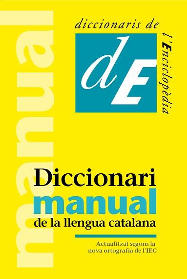DICCIONARI MANUAL DE LA LLENGUA CATALANA | 9788441234369 | V.V.A.A. | Llibreria Geli - Llibreria Online de Girona - Comprar llibres en català i castellà