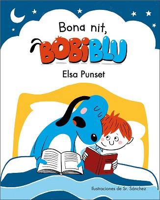 BONA NIT,BOBIBLÚ! | 9788448854225 | PUNSET,ELSA | Llibreria Geli - Llibreria Online de Girona - Comprar llibres en català i castellà