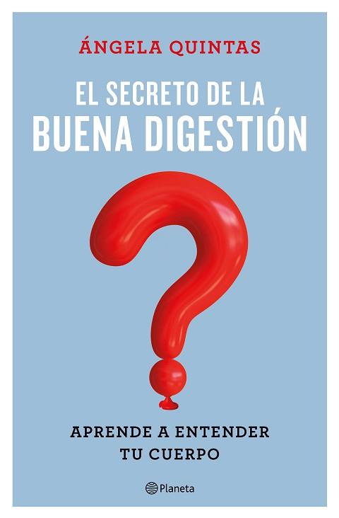EL SECRETO DE LA BUENA DIGESTIÓN | 9788408221661 | QUINTAS,ÁNGELA | Llibreria Geli - Llibreria Online de Girona - Comprar llibres en català i castellà