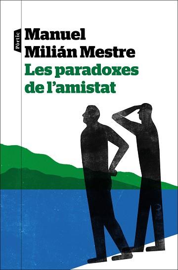 LES PARADOXES DE L'AMISTAT | 9788498095272 | MILIÁN MESTRE,MANUEL | Llibreria Geli - Llibreria Online de Girona - Comprar llibres en català i castellà