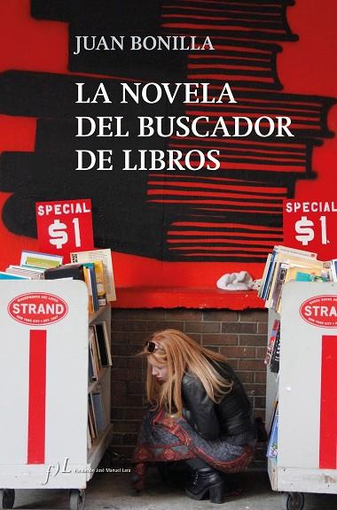 LA NOVELA DEL BUSCADOR DE LIBROS | 9788417453008 | BONILLA,JUAN | Llibreria Geli - Llibreria Online de Girona - Comprar llibres en català i castellà