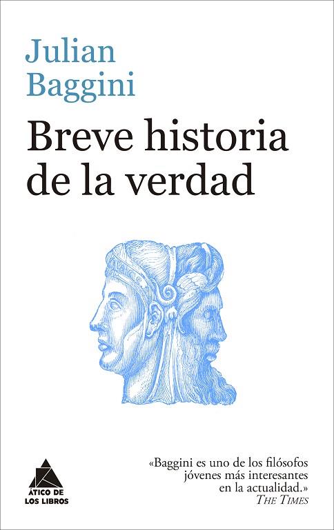 BREVE HISTORIA DE LA VERDAD | 9788416222759 | BAGGINI,JULIAN | Llibreria Geli - Llibreria Online de Girona - Comprar llibres en català i castellà