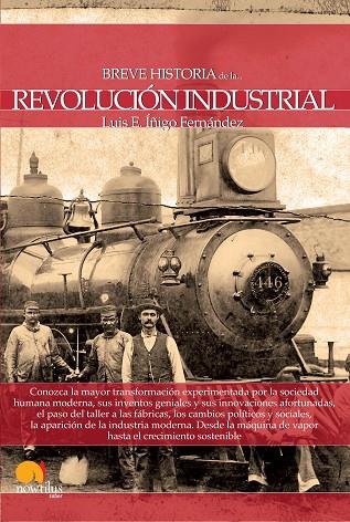 BREVE HISTORIA DE LA REVOLUCIÓN INDUSTRIAL | 9788499674124 | ÍÑIGO FERNÁNDEZ,LUIS E. | Llibreria Geli - Llibreria Online de Girona - Comprar llibres en català i castellà