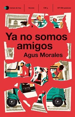 YA NO SOMOS AMIGOS | 9788499989051 | MORALES,AGUS | Llibreria Geli - Llibreria Online de Girona - Comprar llibres en català i castellà