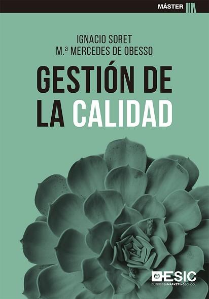 GESTIÓN DE LA CALIDAD | 9788417914912 | SORET,IGNACIO/DE OBESSO ARIAS,MARÍA MERCEDES | Llibreria Geli - Llibreria Online de Girona - Comprar llibres en català i castellà
