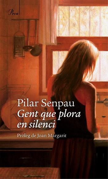 GENT QUE PLORA EN SILENCI | 9788475884790 | SENPAU,PILAR | Llibreria Geli - Llibreria Online de Girona - Comprar llibres en català i castellà