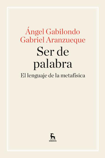 SER DE PALABRA.EL LENGUAJE DE LA METAFÍSICA | 9788424928957 | GABILONDO,ANGEL/ARANZUEQUE,GABRIEL | Llibreria Geli - Llibreria Online de Girona - Comprar llibres en català i castellà