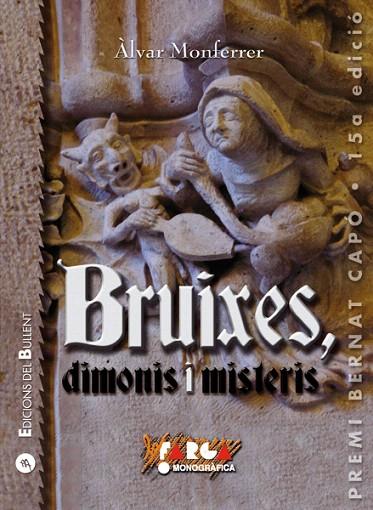 BRUIXES,DIMONIS I MISTERIS | 9788499041513 | MONFERRER,ÀLVAR | Libreria Geli - Librería Online de Girona - Comprar libros en catalán y castellano