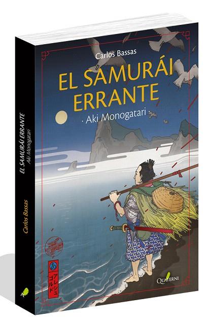 EL SAMURÁI ERRANTE | 9788494716980 | MONOGATARI,AKI | Llibreria Geli - Llibreria Online de Girona - Comprar llibres en català i castellà