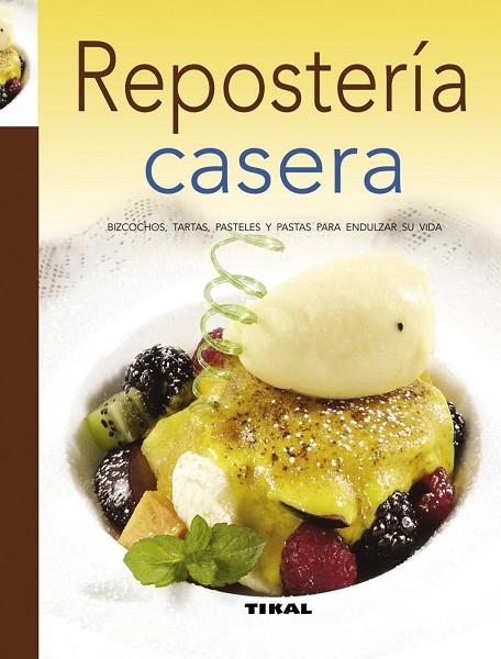 REPOSTERIA CASERA | 9788499281193 | VV.AA. | Libreria Geli - Librería Online de Girona - Comprar libros en catalán y castellano