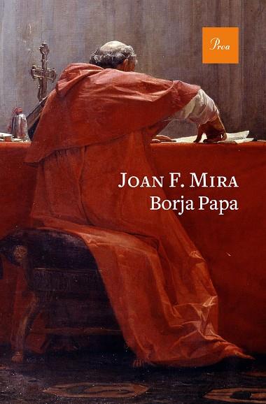BORJA PAPA | 9788475887234 | MIRA,JOAN FRANCESC | Llibreria Geli - Llibreria Online de Girona - Comprar llibres en català i castellà