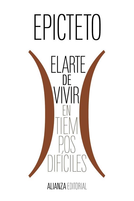EL ARTE DE VIVIR (EN TIEMPOS DIFÍCILES) | 9788411480970 | EPICTETO | Llibreria Geli - Llibreria Online de Girona - Comprar llibres en català i castellà