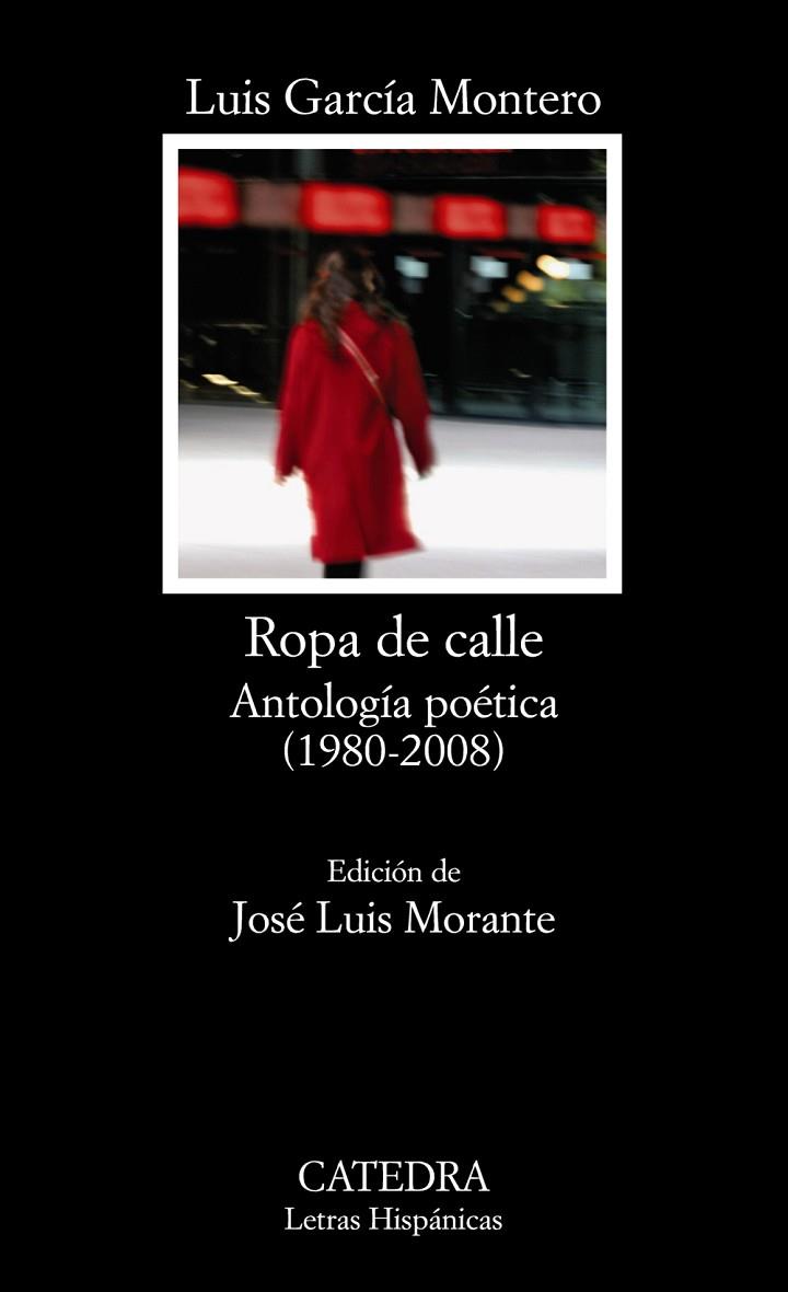 ROPA DE CALLE.ANTOLOGIA POETICA (1980-2008) | 9788437628486 | GARCIA MONTERO,LUIS | Llibreria Geli - Llibreria Online de Girona - Comprar llibres en català i castellà