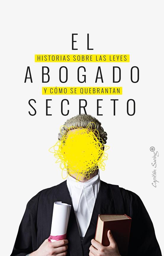 EL ABOGADO SECRETO | 9788494966750 |   | Llibreria Geli - Llibreria Online de Girona - Comprar llibres en català i castellà
