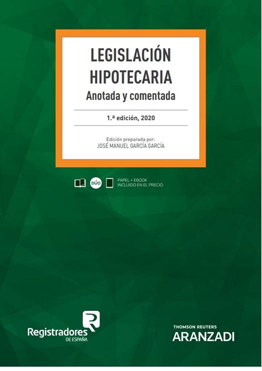 LEGISLACIÓN HIPOTECARIA(PAPEL + E-BOOK) | 9788413453835 | GARCÍA GARCÍA, JOSÉ MANUEL | Llibreria Geli - Llibreria Online de Girona - Comprar llibres en català i castellà