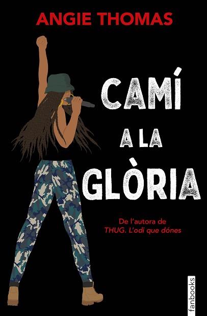 CAMÍ A LA GLÒRIA | 9788417515553 | THOMAS,ANGIE | Llibreria Geli - Llibreria Online de Girona - Comprar llibres en català i castellà
