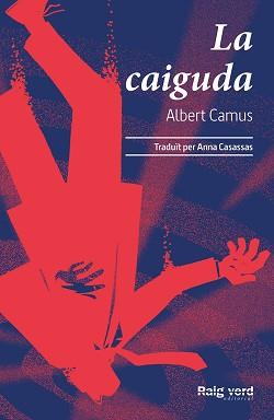 LA CAIGUDA | 9788417925802 | CAMUS,ALBERT | Llibreria Geli - Llibreria Online de Girona - Comprar llibres en català i castellà
