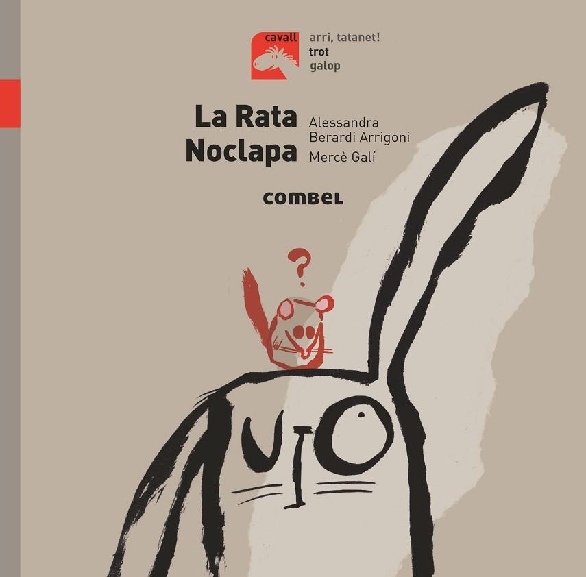 LA RATA NOCLAPA | 9788491014188 | BERARDI ARRIGONI,ALESSANDRA | Llibreria Geli - Llibreria Online de Girona - Comprar llibres en català i castellà