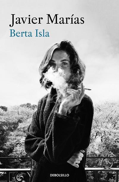 BERTA ISLA | 9788466345996 | MARÍAS,JAVIER | Llibreria Geli - Llibreria Online de Girona - Comprar llibres en català i castellà