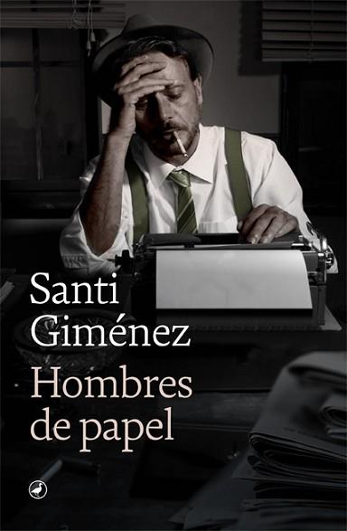 HOMBRES DE PAPEL | 9788418059582 | GIMÉNEZ,SANTI | Llibreria Geli - Llibreria Online de Girona - Comprar llibres en català i castellà
