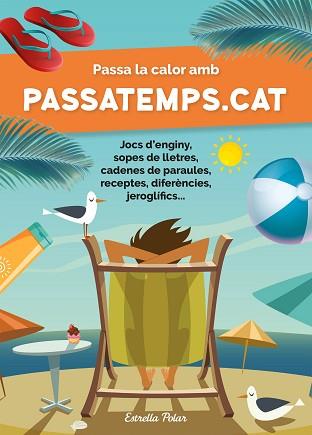PASSA LA CALOR AMB PASSATEMPS.CAT | 9788413892290 | SOMNINS | Llibreria Geli - Llibreria Online de Girona - Comprar llibres en català i castellà