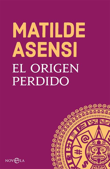 EL ORIGEN PERDIDO | 9788491645252 | ASENSI,MATILDE | Llibreria Geli - Llibreria Online de Girona - Comprar llibres en català i castellà