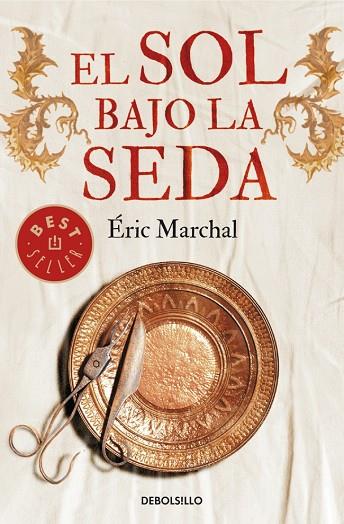 EL SOL BAJO LA SEDA | 9788490624050 | MARCHAL,ERIC | Llibreria Geli - Llibreria Online de Girona - Comprar llibres en català i castellà